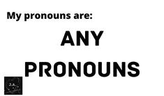 any pronouns